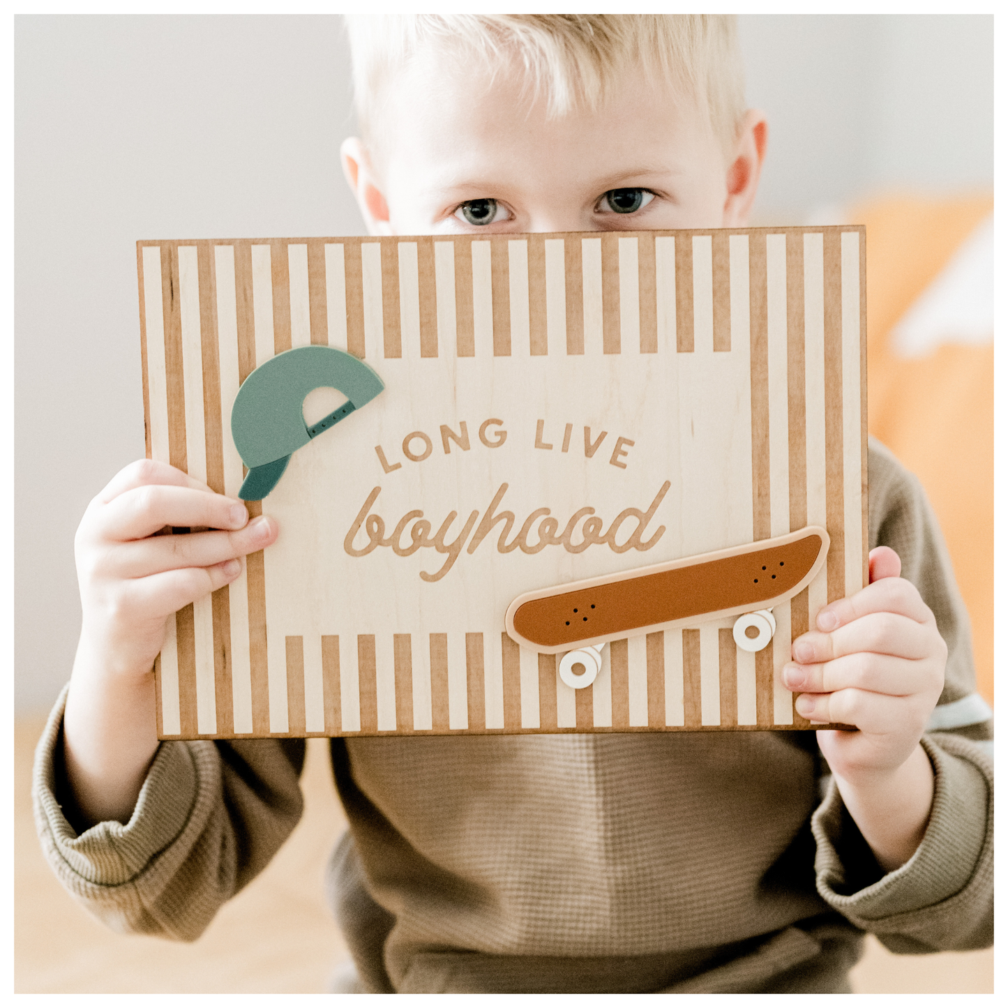 Long Live Boyhood Signs