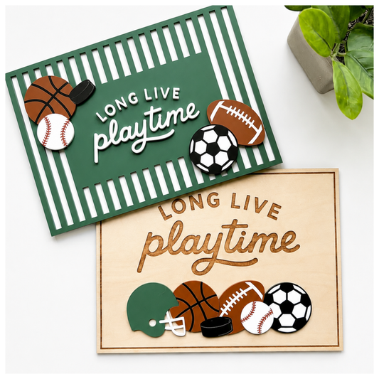Sports Long Live Playtime Signs
